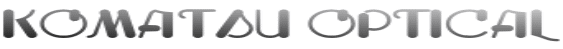 KOMATSU OPTICAL